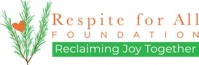 Respite For All Foundation